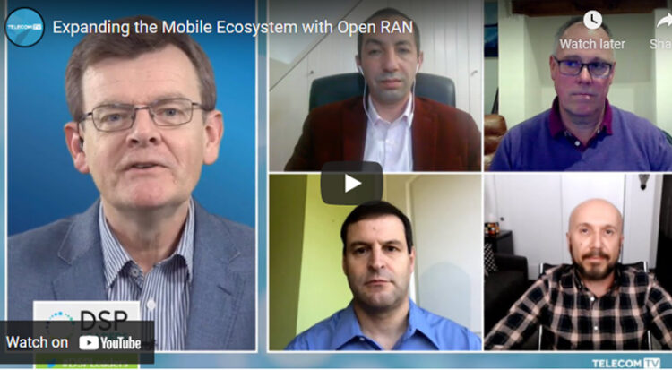 TelecomTV Panel Discussion: Expanding the Mobile Ecosystem with Open RAN